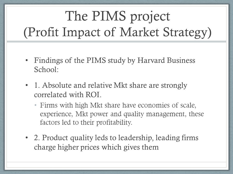 Profit Impact of Marketing Strategy (PIMS)